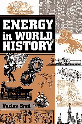 Energy In World History (Essays in World History)