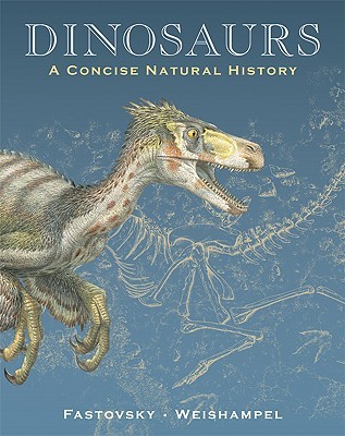 Dinosaurs: A Concise Natural History (Paperback)