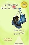 A Blistered Kind of Love: One Couple's Trial by Trail