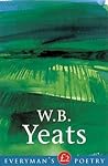 W.B. Yeats (Everyman's Poetry) W.B. Yeats (Everyman's Poetry)