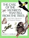 The Case of the Monkeys That Fell from the Trees The Case of the Monkeys That Fell from the Trees