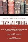 Pelagius's Expositions of Thirteen Epistles of St. Paul. II: Text: Number 2 (Texts and Studies: Contributions to Biblical and Patristic L)