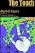 The Touch by Daniel Keyes The Touch by Daniel Keyes