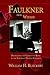 Faulkner from Within: Destructive and Generative Being in the Novels of William Faulkner