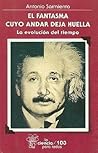 El fantasma cuyo andar deja huella: La evolución del tiempo