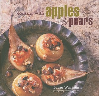 Cooking With Apples & Pears (Hardcover)