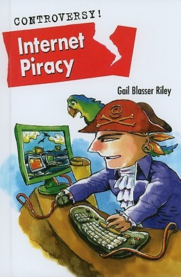Internet Piracy (Controversy!)