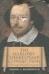 The Marlowe-Shakespeare Connection: A New Study of the Authorship Question