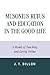 Musonius Rufus and Education in the Good Life by J.T. Dillon