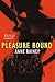Pleasure Bound (Hard to Get...
