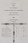 The Origin of the Baltic and Vedic Languages: Baltic Mythology