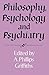 Philosophy, Psychology and ...