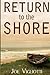 Return to the Shore