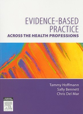 Evidence-Based Practice Across the Health Professions (Paperback)