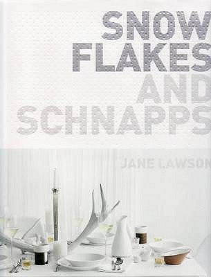 Snowflakes and Schnapps (Hardcover)