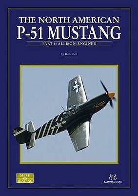 NORTH AMERICAN P-51 MUSTANG, THE: Part 1 (Paperback)