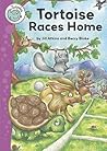 Tortoise Races Home (Tadpoles) Tortoise Races Home (Tadpoles)