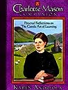 A Charlotte Mason Companion by Karen Andreola