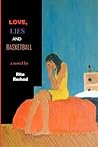 Love, Lies and Basketball by Rita Rashad