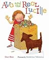 Ava and the Real Lucille by Cari Best