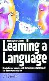 The Complete Guide to Learning a Language The Complete Guide to Learning a Language