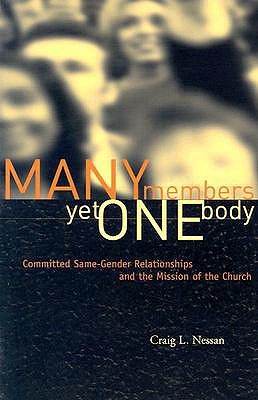 Many Members, Yet One Body: Committed Same-Gender Relationships and the Mission of the Church (Paperback)