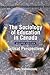 The Sociology of Education in Canada by Terry Wotherspoon
