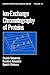 Ion-Exchange Chromatography of Proteins (Chromatographic Science Series)