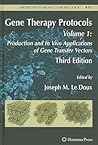 Gene Therapy Protocols: Volume 1: Production and In Vivo Applications of Gene Transfer Vectors (Methods in Molecular Biology, 433) Gene Therapy Protocols: Volume 1: Production and In Vivo Applications of Gene Transfer Vectors (Methods in Molecular Biology, 433)