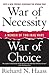 War of Necessity, War of Choice: A Memoir of Two Iraq Wars