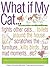 What If My Cat...?: Fights ...