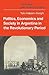 Politics, Economics and Society in Argentina in the Revolutionary Period