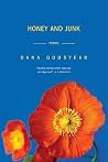 Honey and Junk: Poems Honey and Junk: Poems