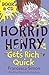 Horrid Henry Gets Rich Quick