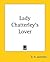 Lady Chatterley's Lover by D.H. Lawrence