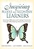 Inspiring Middle and Secondary Learners by Kathleen Kryza Inspiring Middle and Secondary Learners by Kathleen Kryza