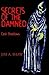 Secrets of the Damned: Cast...