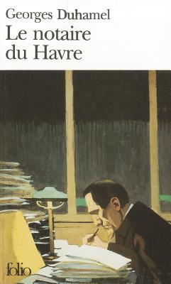 Le notaire du Havre (Chronique des Pasquier, #1)