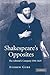 Shakespeare's Opposites by Andrew Gurr