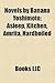 Novels by Banana Yoshimoto:...