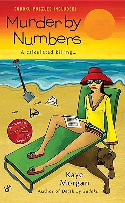 Murder By Numbers (Sudoku Mystery, #2)