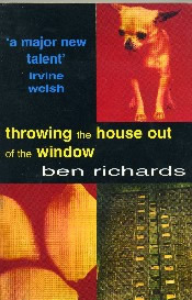 Throwing the House Out of the Window