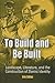 To Build and Be Built: Landscape, Literature, and the Construction of Zionist Identity (Jewish Culture and Contexts)