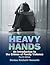 Heavy Hands: An Introduction to the Crime of Intimate and Family Violence