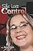 She Lost Control