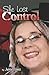 She Lost Control