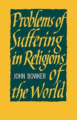 Problems of Suffering in Religions of the World (Paperback)