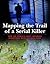 Mapping the Trail of a Serial Killer