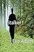Stalker!