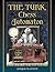 The Turk, Chess Automaton by Gerald M. Levitt The Turk, Chess Automaton by Gerald M. Levitt